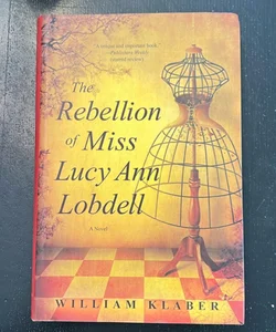 The Rebellion of Miss Lucy Ann Lobdell