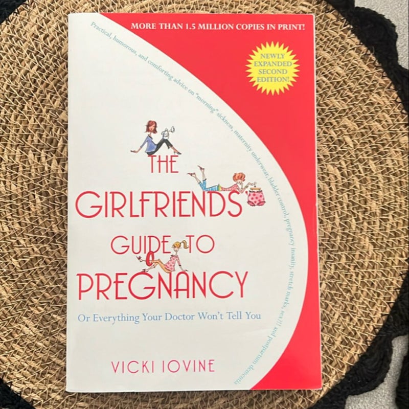 The Girlfriends' Guide to Pregnancy