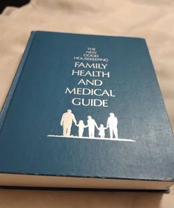 The New Goid Housekeeping Family Health and Medical Guide