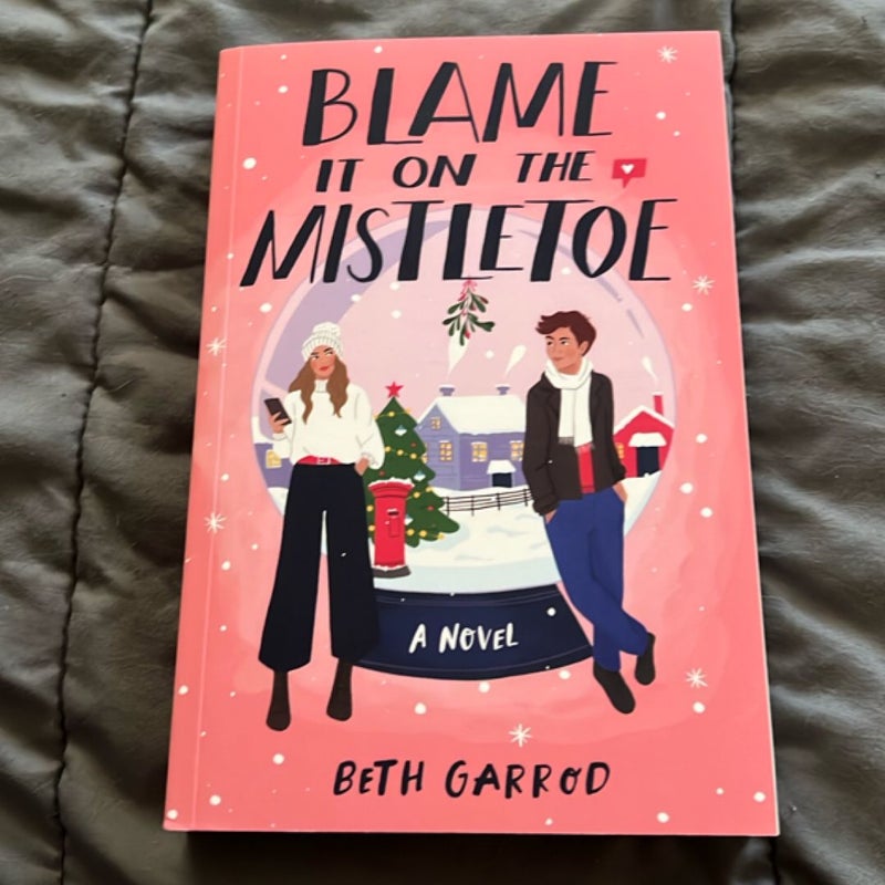 Blame It on the Mistletoe