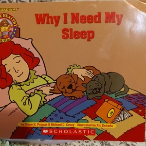 Why I Need My Sleep