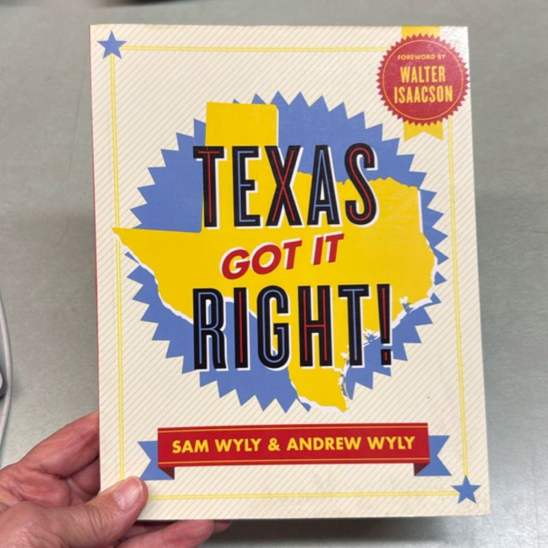 Texas Got It Right!