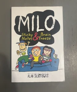 milo sticky notes and brain feeze 
