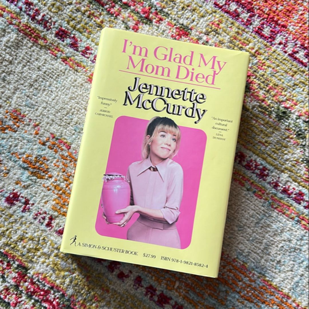 I'm Glad My Mom Died