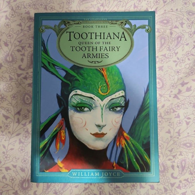 Toothiana, Queen of the Tooth Fairy Armies