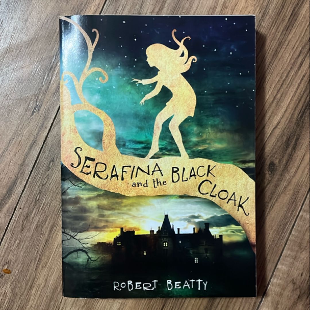 Serafina and the Black Cloak