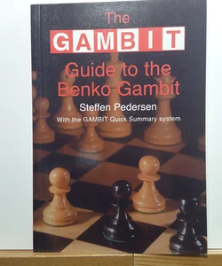 The Gambit Guide to the Benko Gambit