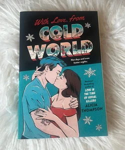 With Love, from Cold World