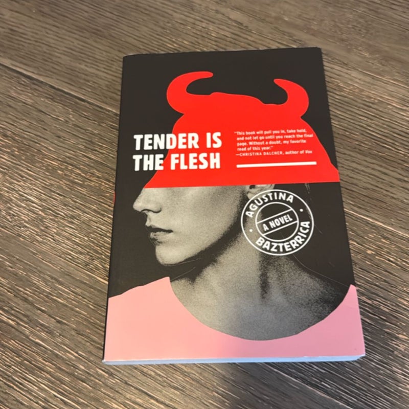Tender Is the Flesh