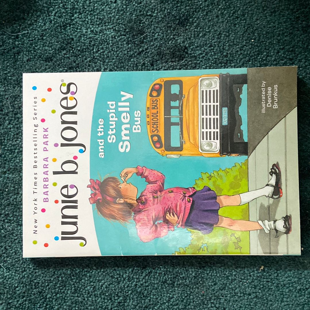Junie B. Jones #1: Junie B. Jones and the Stupid Smelly Bus
