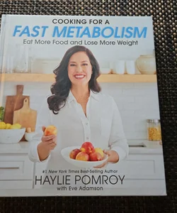 Cooking for a Fast Metabolism