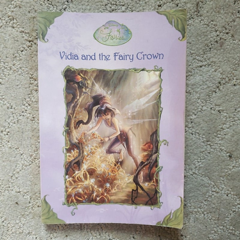 Vidia and the Fairy Crown (Tales of Pixie Hollow book 2)