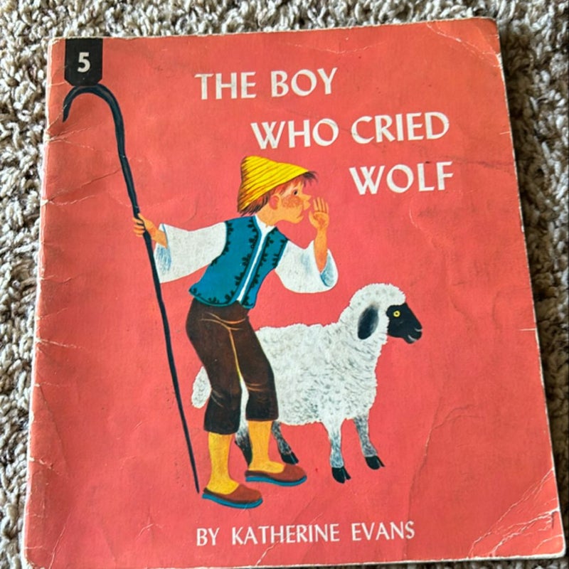 The Boy Who  Cried Wolf