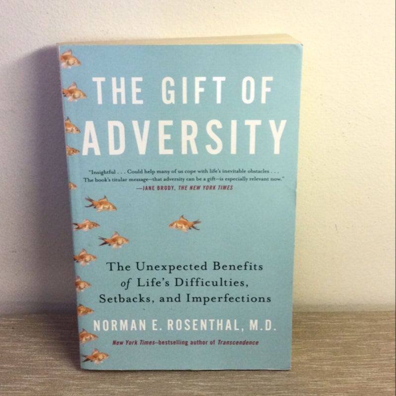 The Gift of Adversity