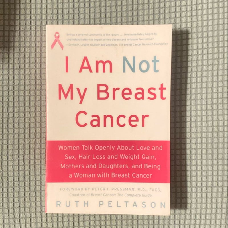 I Am Not My Breast Cancer