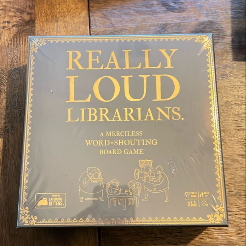 Really loud librarians