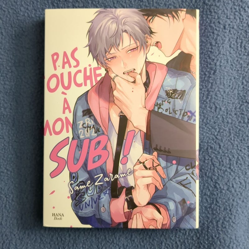 Pas touche à mon sub