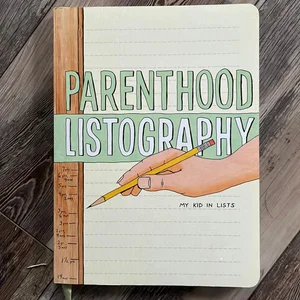 Parenthood Listography