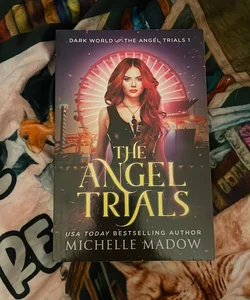 The Angel Trials