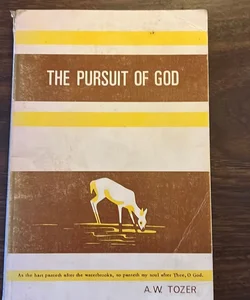 The Pursuit of God 