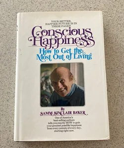 Conscious Happiness