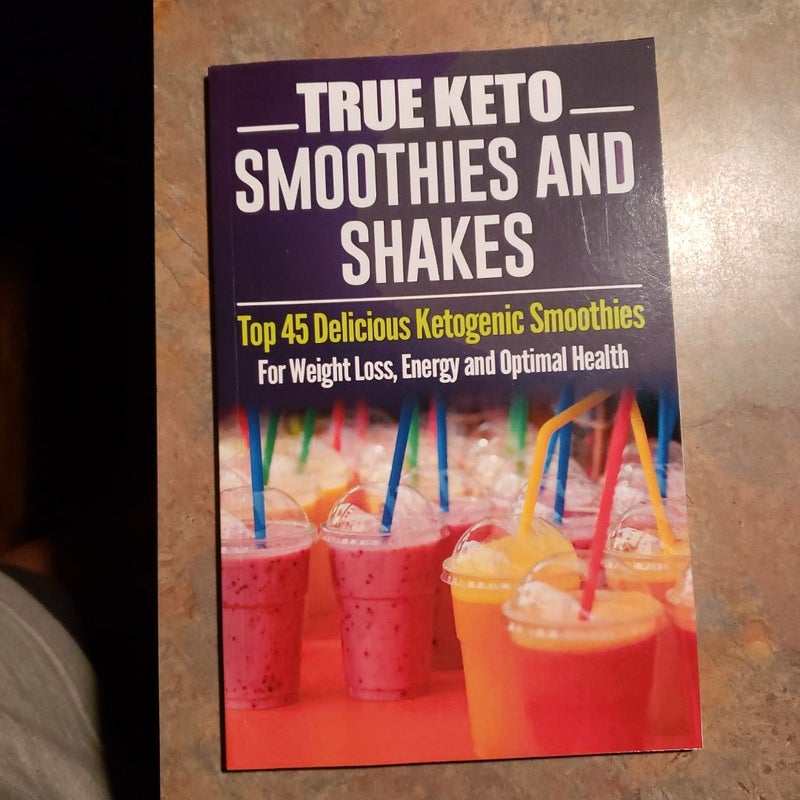 Ketogenic Diet: TRUE KETO Smoothies and Shakes