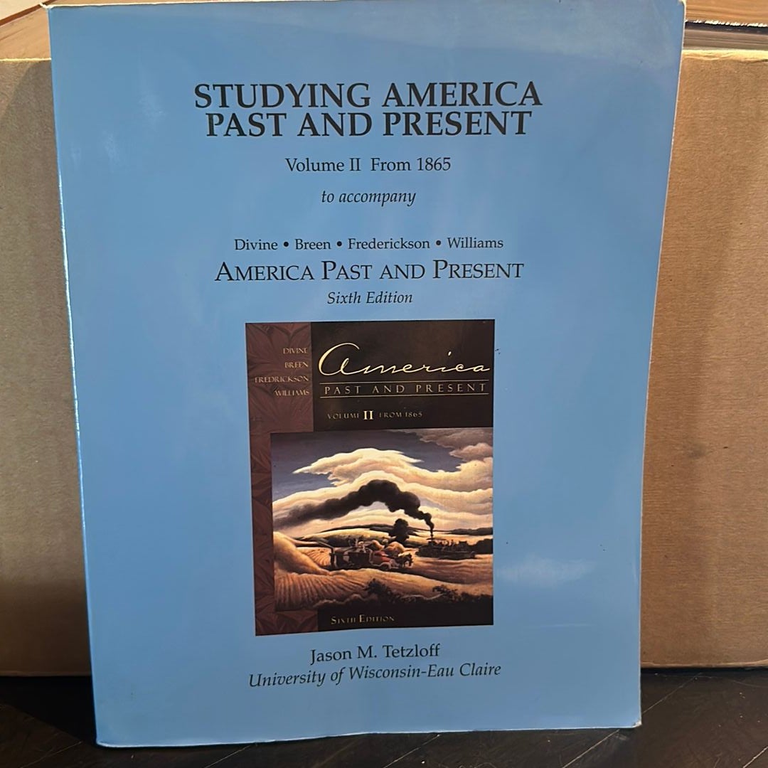 America Past and Present by Robert A. Divine, T. H. H. Breen