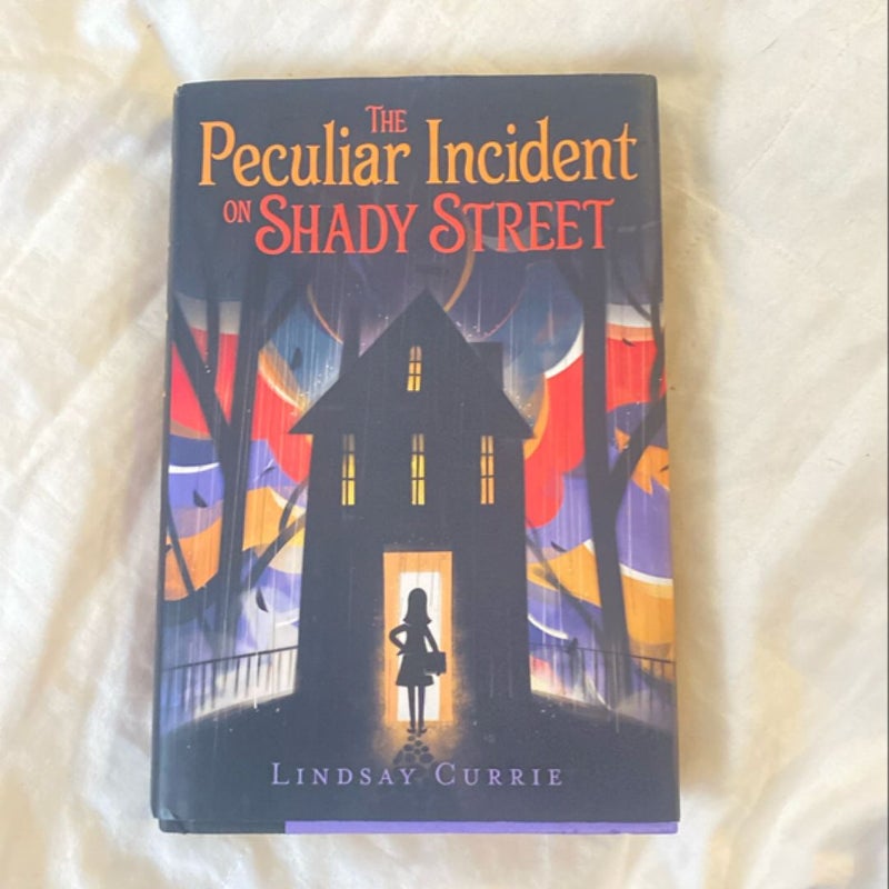 The Peculiar Incident on Shady Street