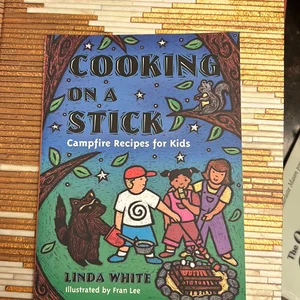 Cooking on a Stick
