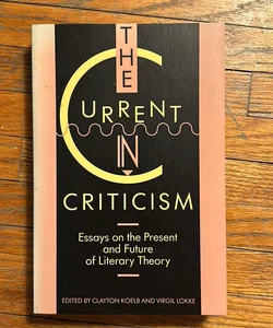 The Current in Criticism