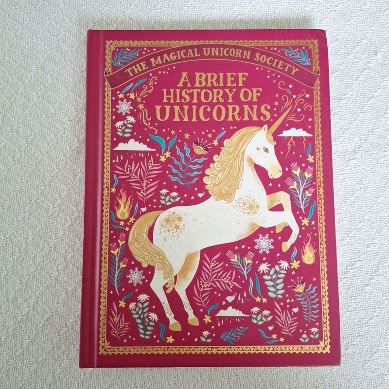 The Magical Unicorn Society: a Brief History of Unicorns