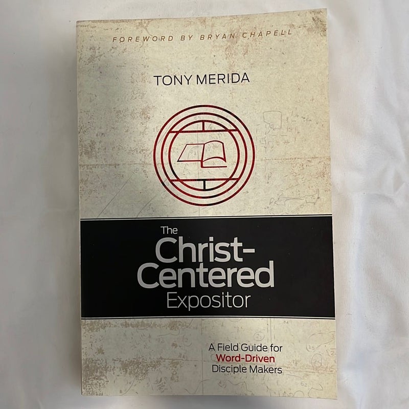 The Christ-Centered Expositor