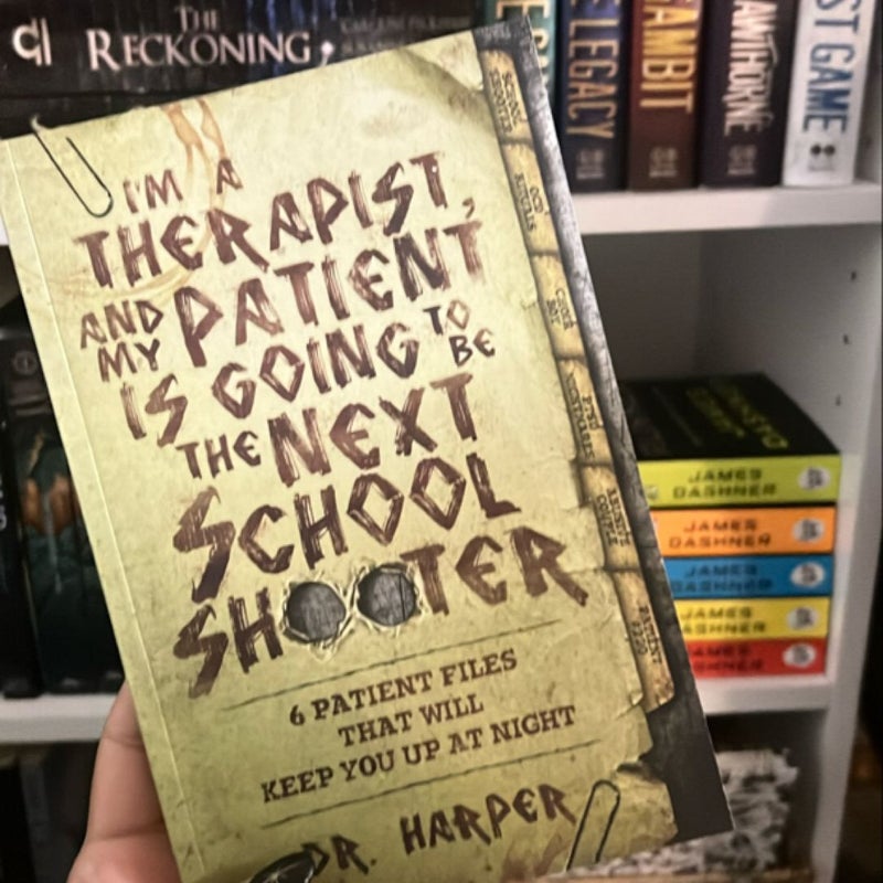 I'm a Therapist, and My Patient Is Going to Be the Next School Shooter