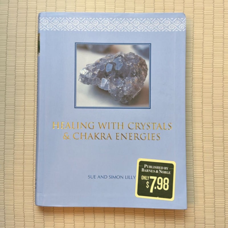 Healing with Crystals & Chakra Energies