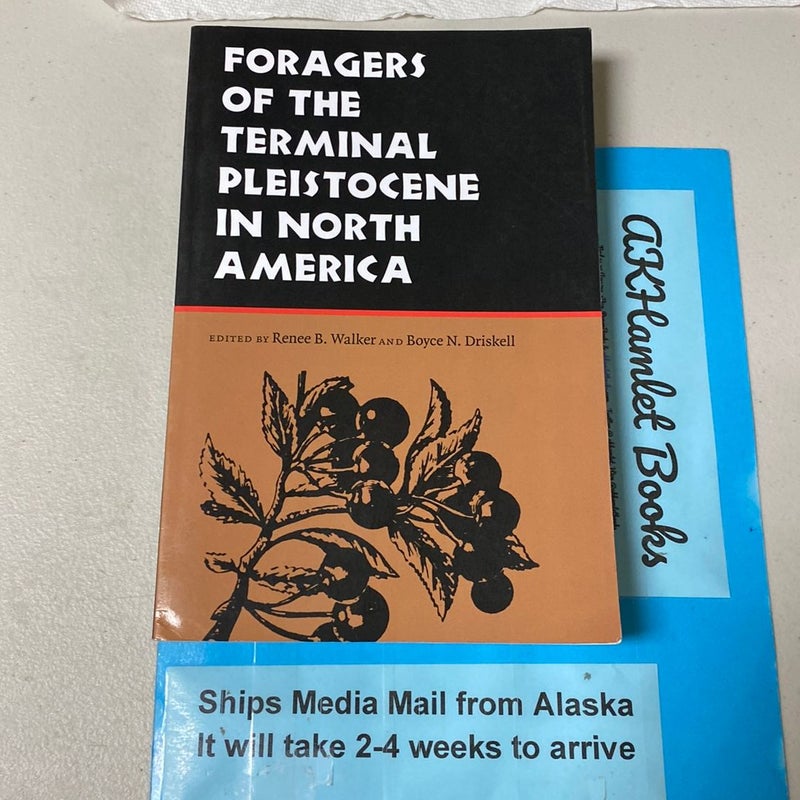 Foragers of the Terminal Pleistocene in North America