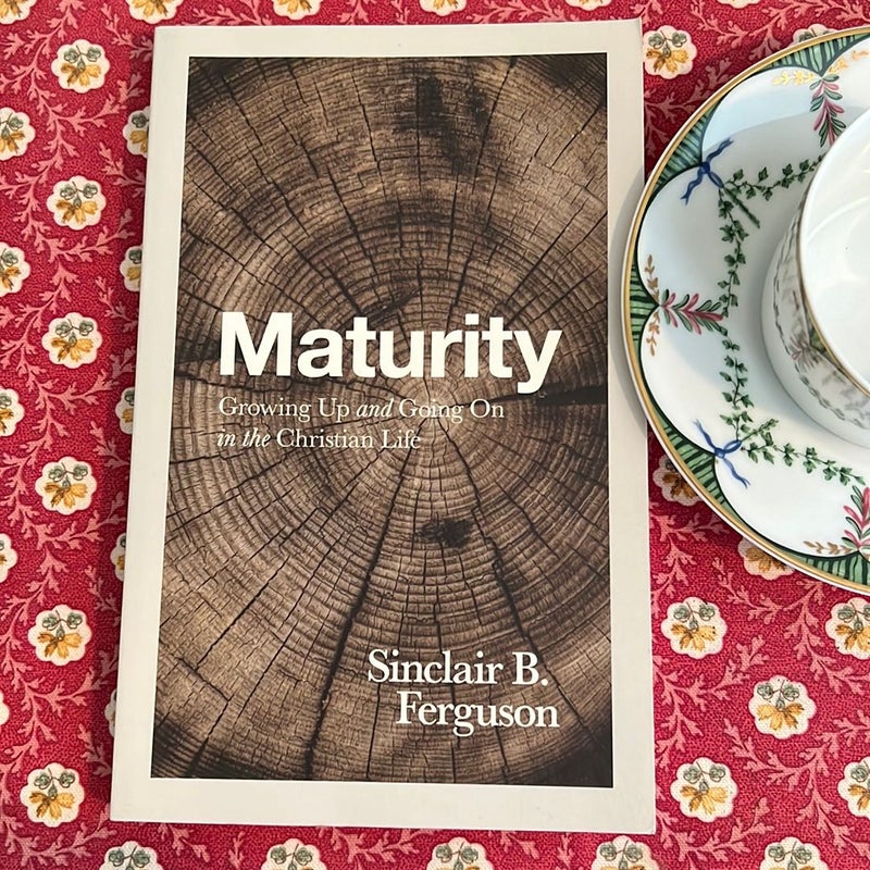 Maturity