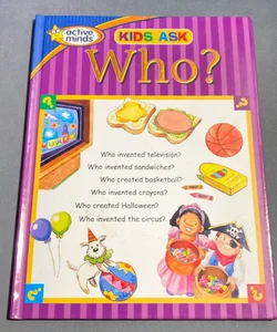 Kids Ask Who?