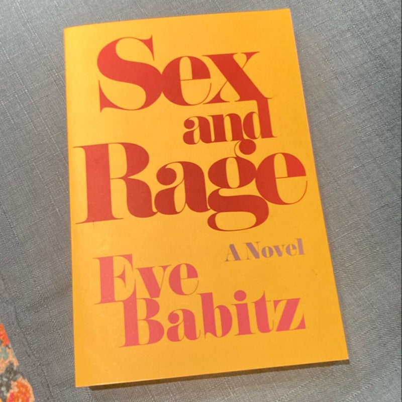 Sex and Rage