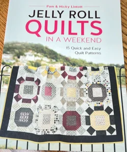 Jelly Roll Quilts in a Weekend