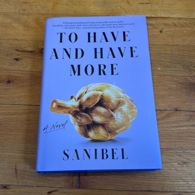 To Have and Have More