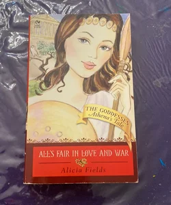 All's Fair in Love and War: Athena's Tale