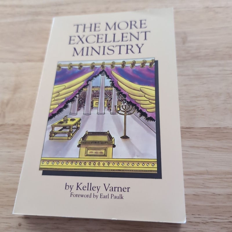 The More Excellent Ministry