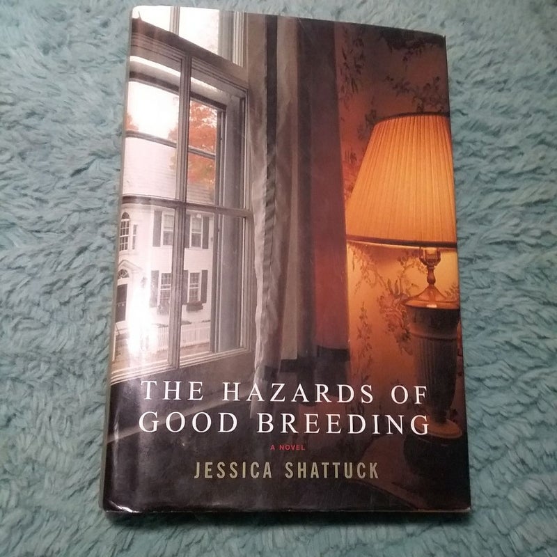 The Hazards of Good Breeding (signed)