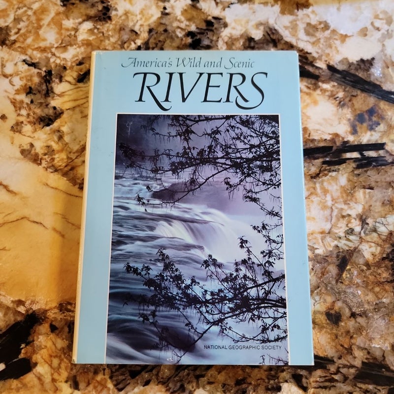 America's Wild and Scenic Rivers