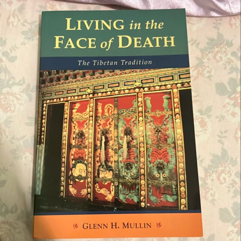 Living in the Face of Death