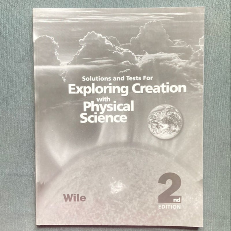 Exploring Creation with Physical Science 2nd Edition