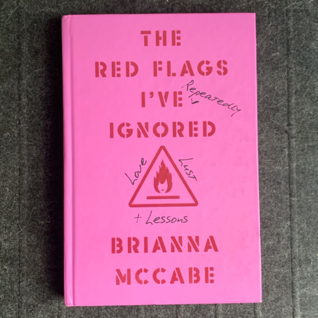 The Red Flags I've (Repeatedly) Ignored