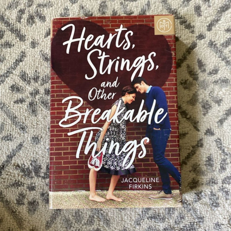Hearts, Strings, and Other Breakable Things