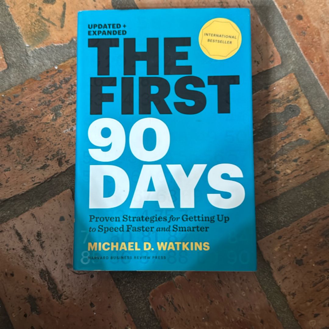 The First 90 Days, Updated and Expanded