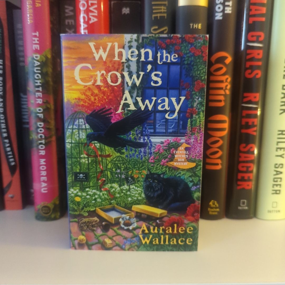 When the Crow's Away